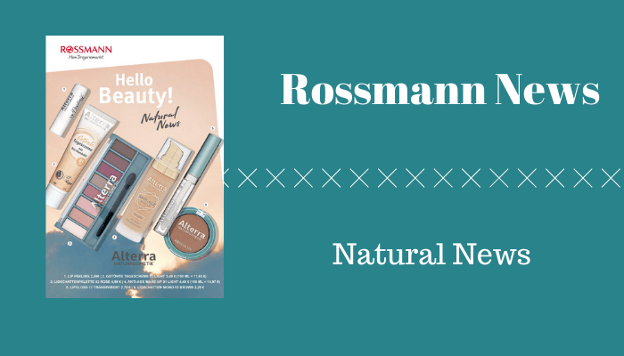 Neu bei Rossmann Natural News